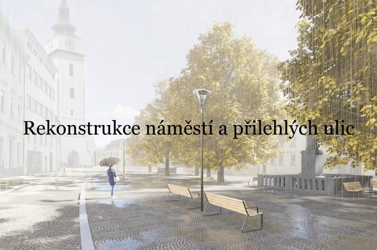 Rekonstrukce náměstí a přilehlých ulic